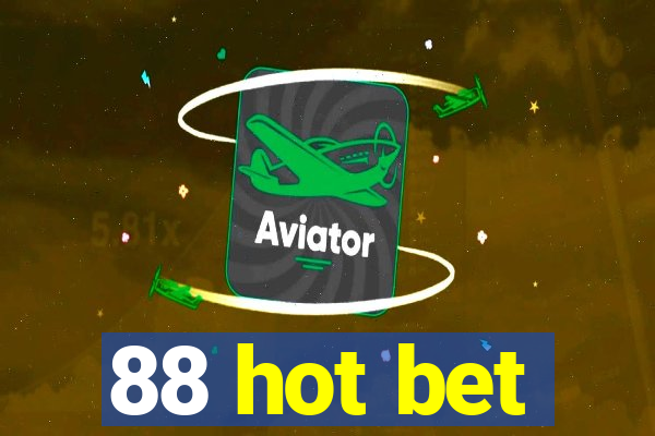 88 hot bet